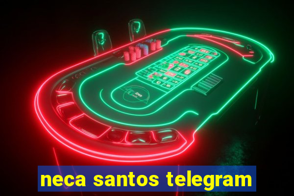 neca santos telegram